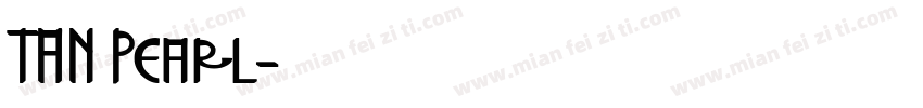 TAN Pearl字体转换